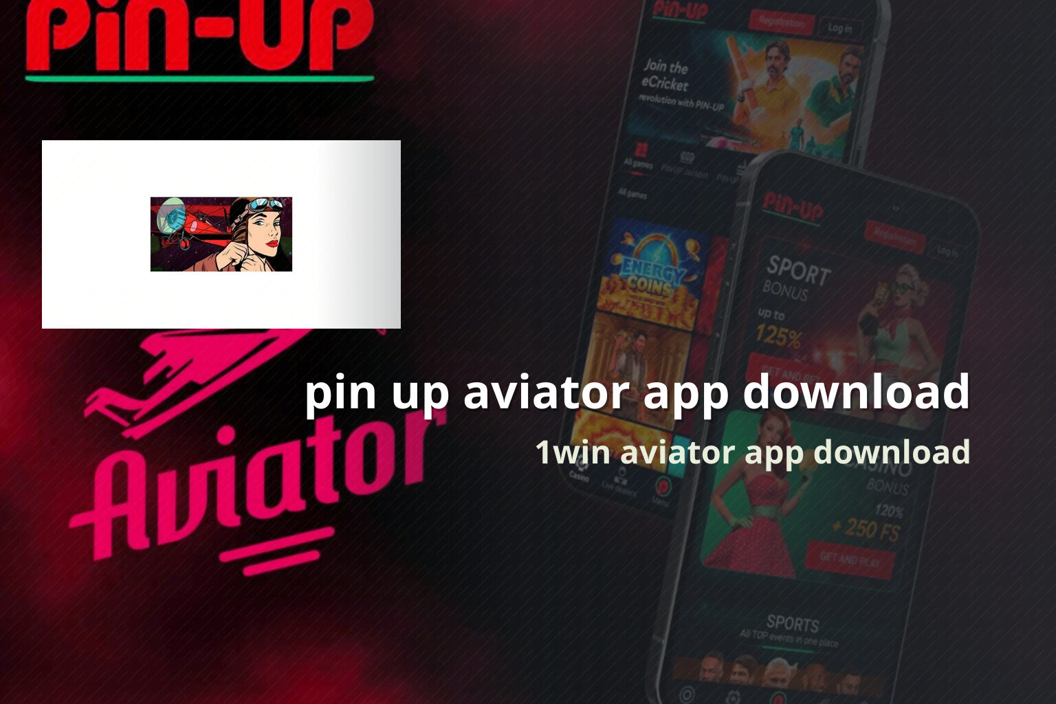 pin up aviator app download 1win aviator app download