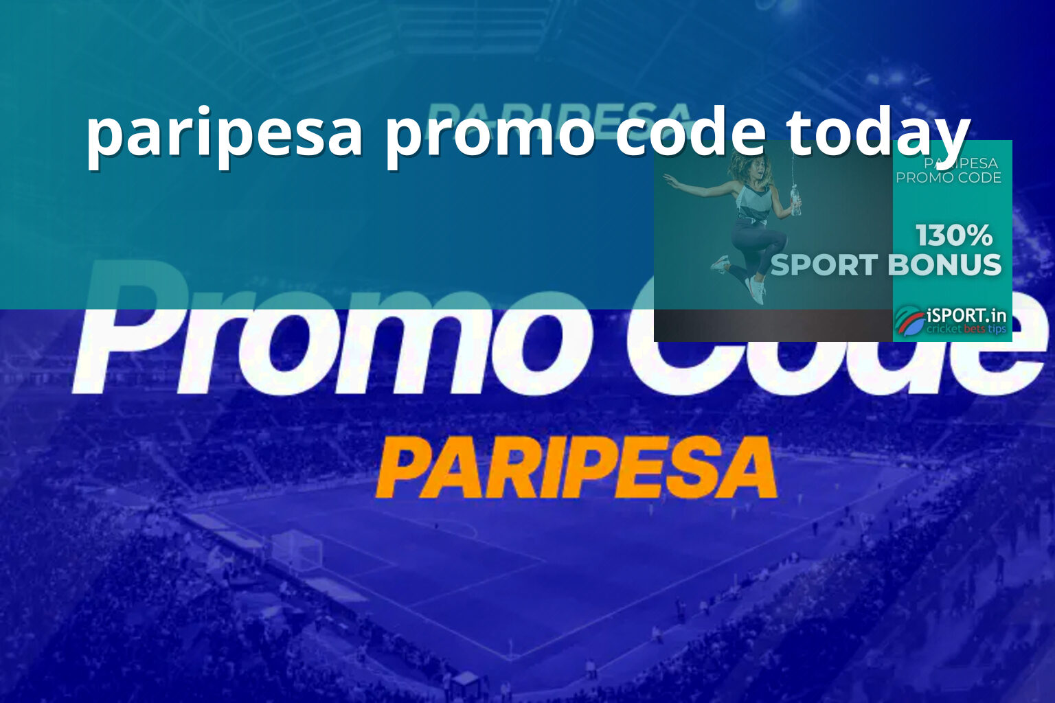 paripesa promo code today - gaming_brand