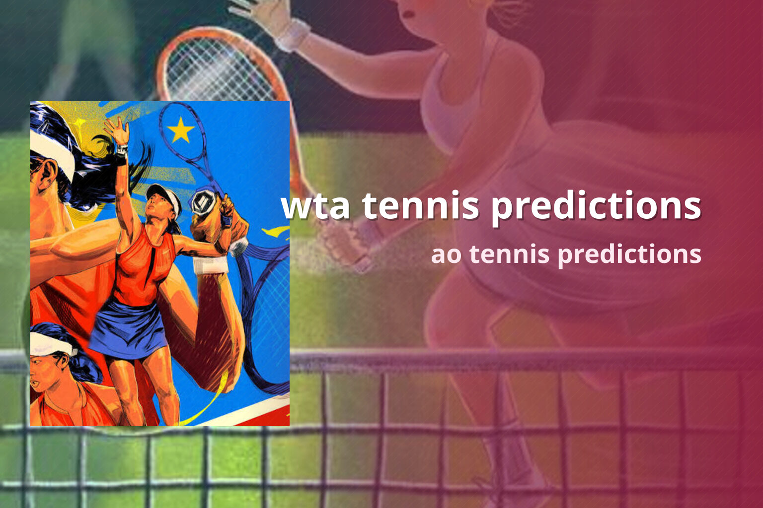 wta tennis predictions ao tennis predictions