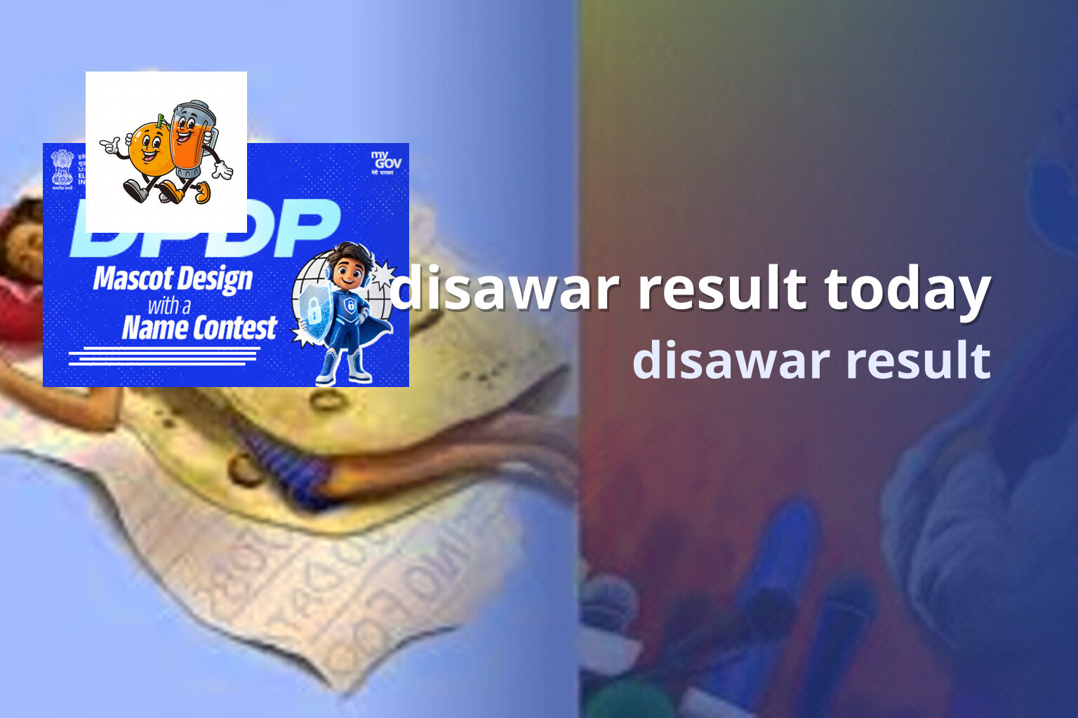 disawar result today disawar result