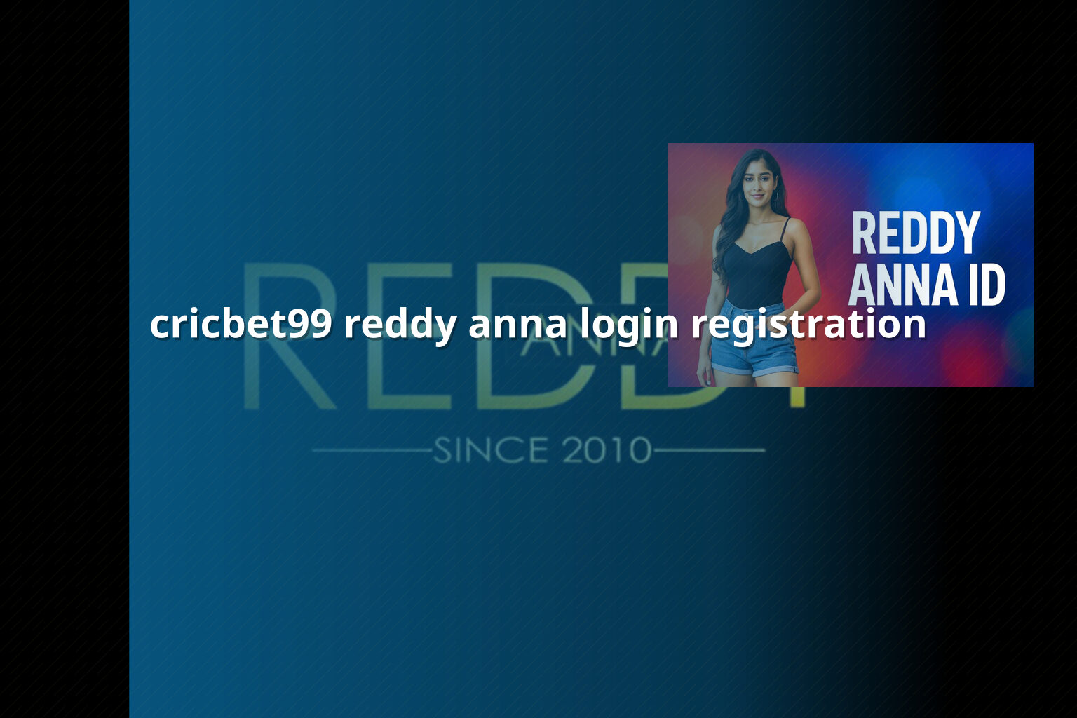 cricbet99 reddy anna login registration - gaming_brand