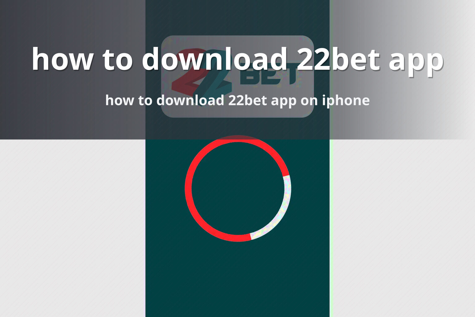 how to download 22bet app how to download 22bet app on iphone