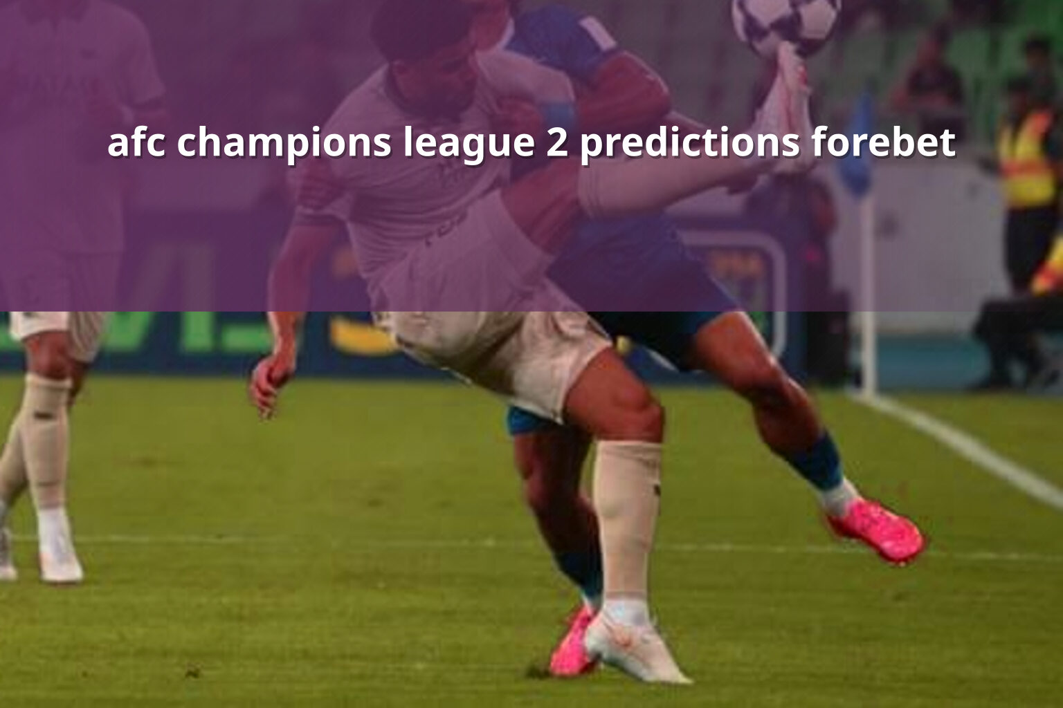 afc champions league 2 predictions forebet - sportsbook