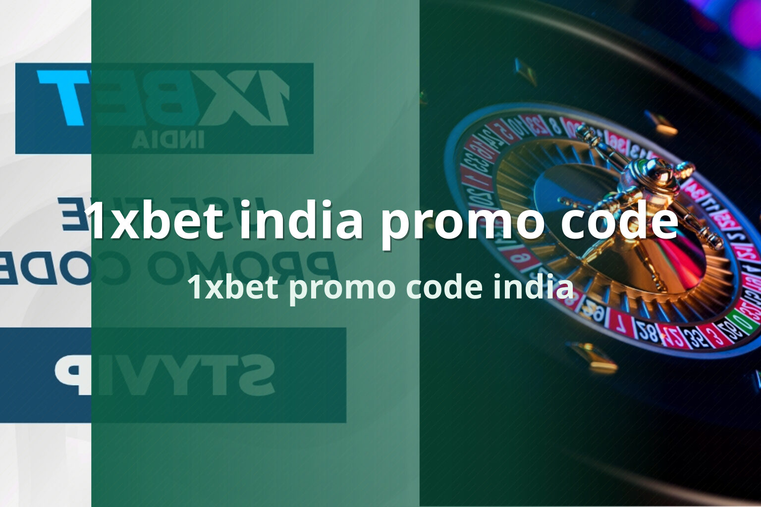 1xbet india promo code 1xbet promo code india