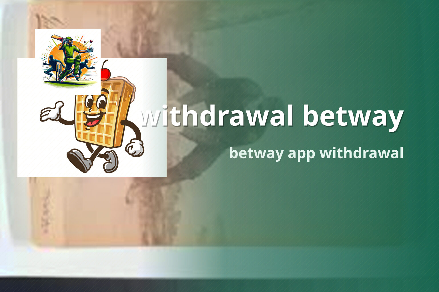 withdrawal betway - gaming_brand