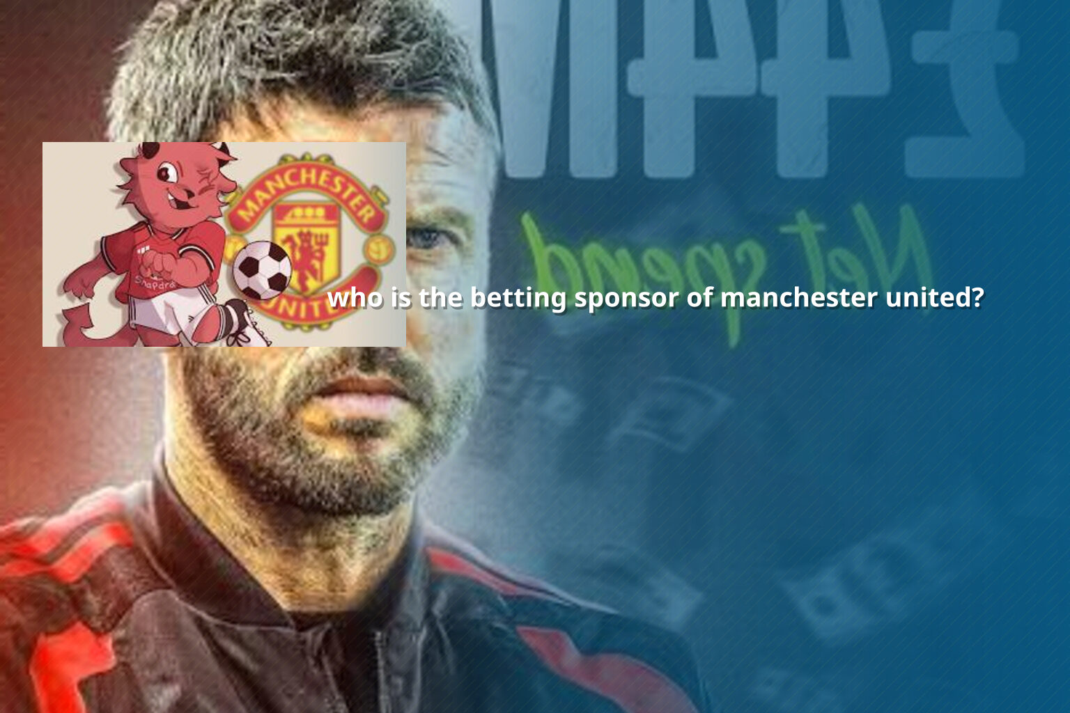 who is the betting sponsor of manchester united? - sportsbook