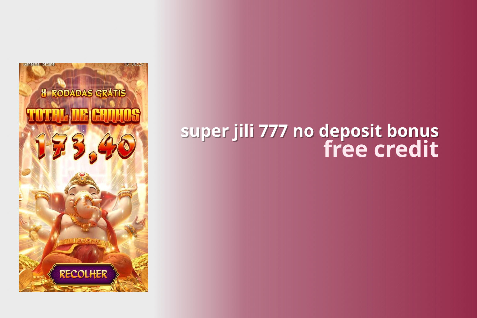 super jili 777 no deposit bonus free credit