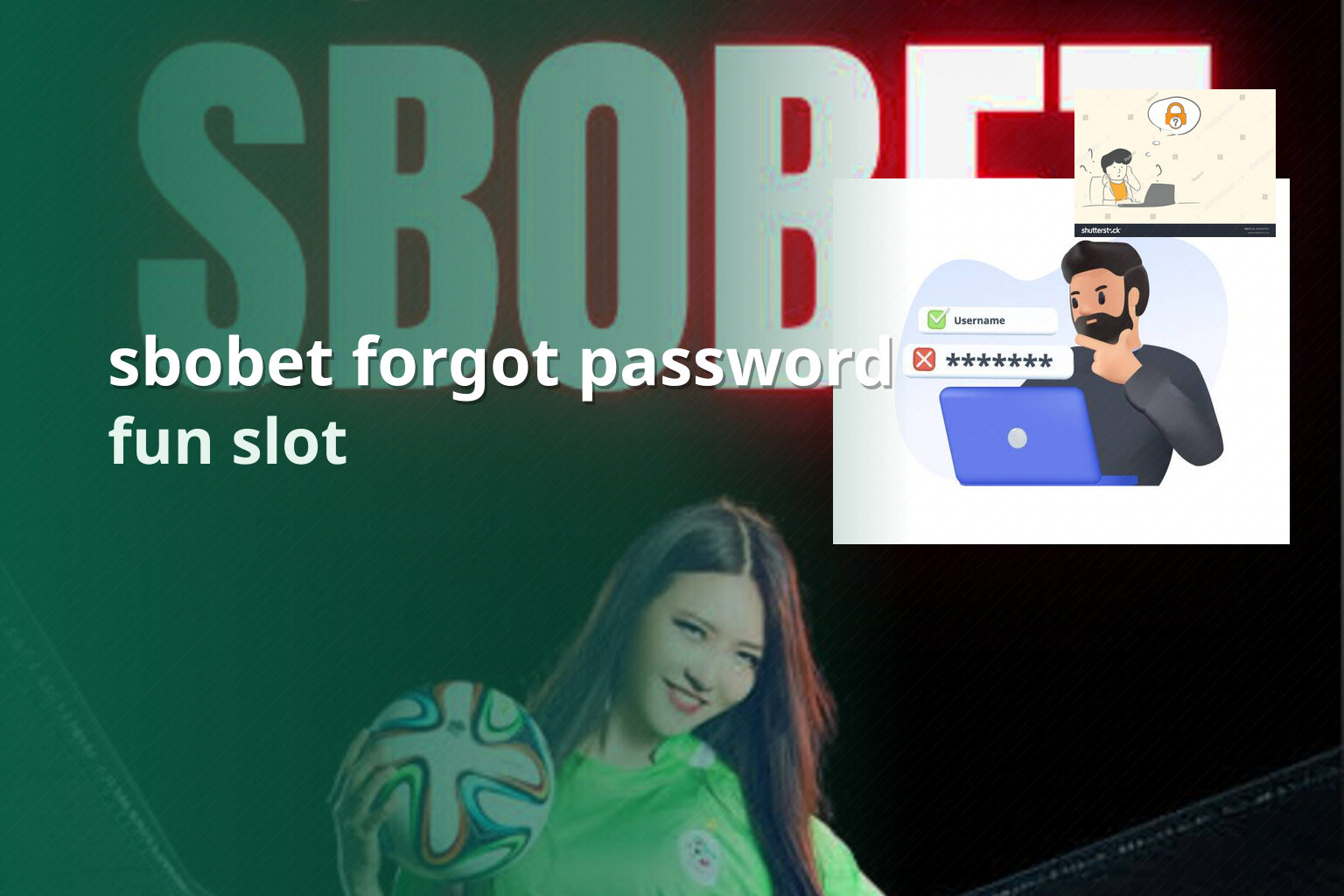 sbobet forgot password fun slot