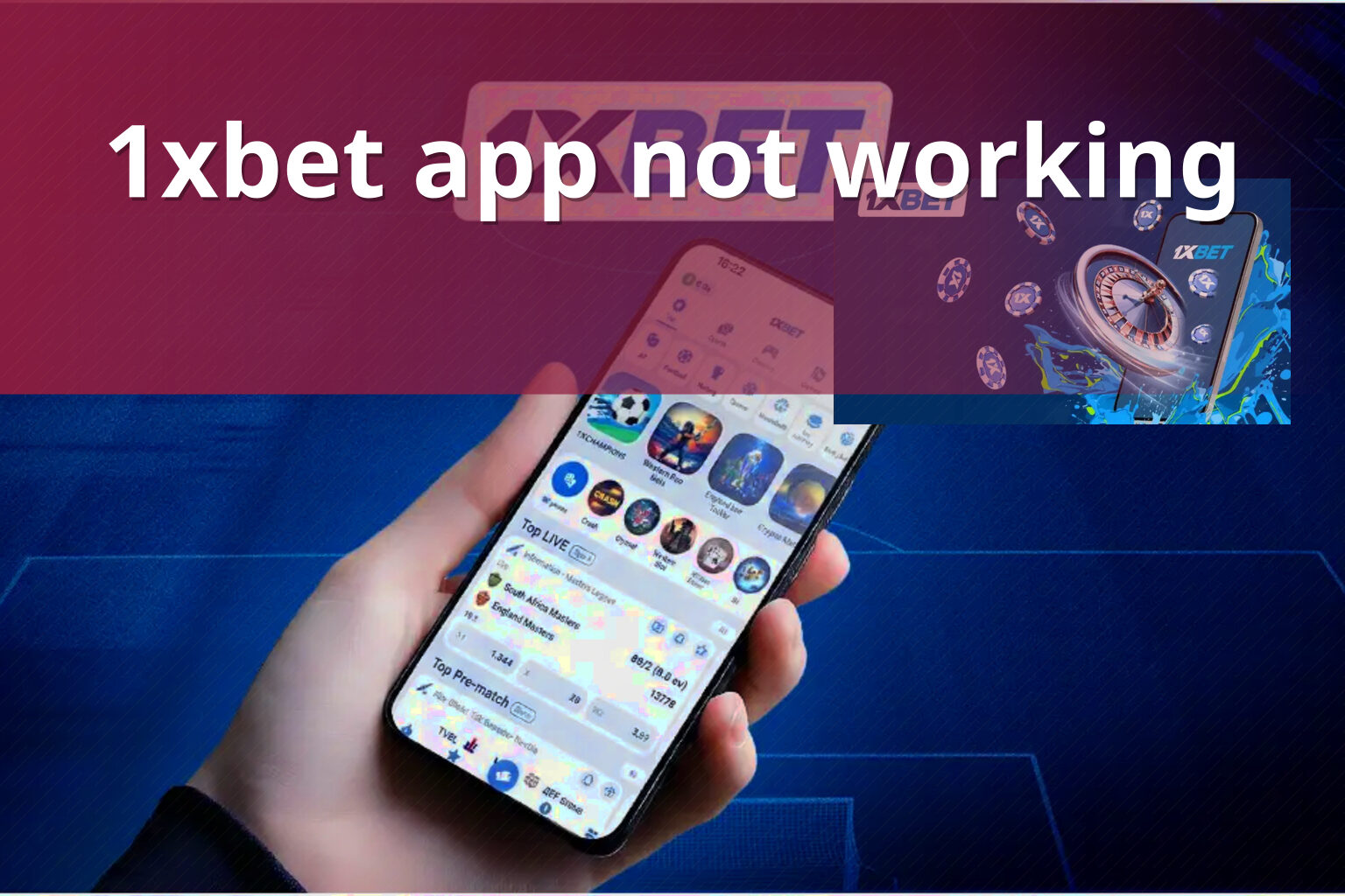 1xbet app not working - gaming_brand