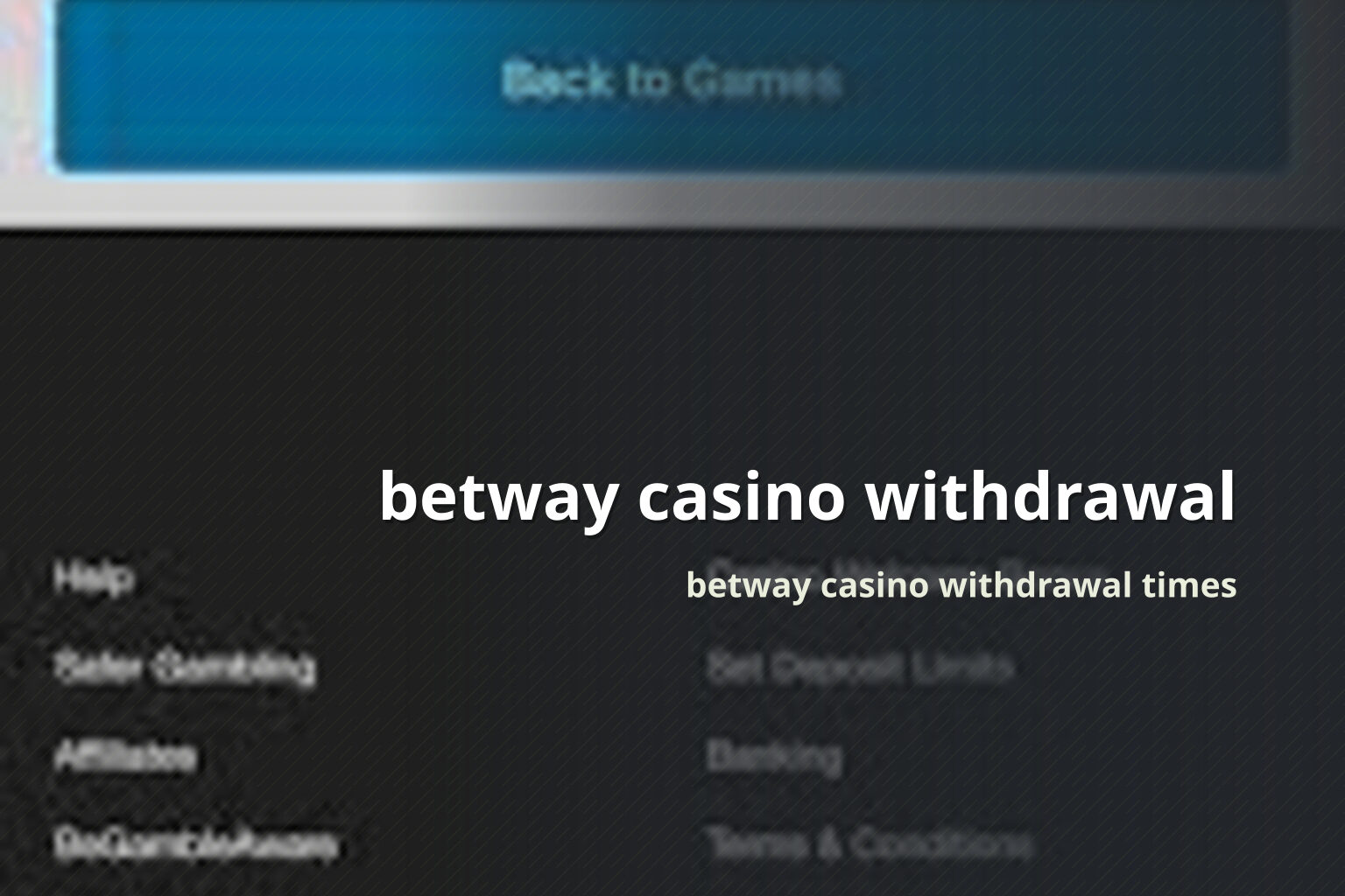 betway casino withdrawal betway casino withdrawal times