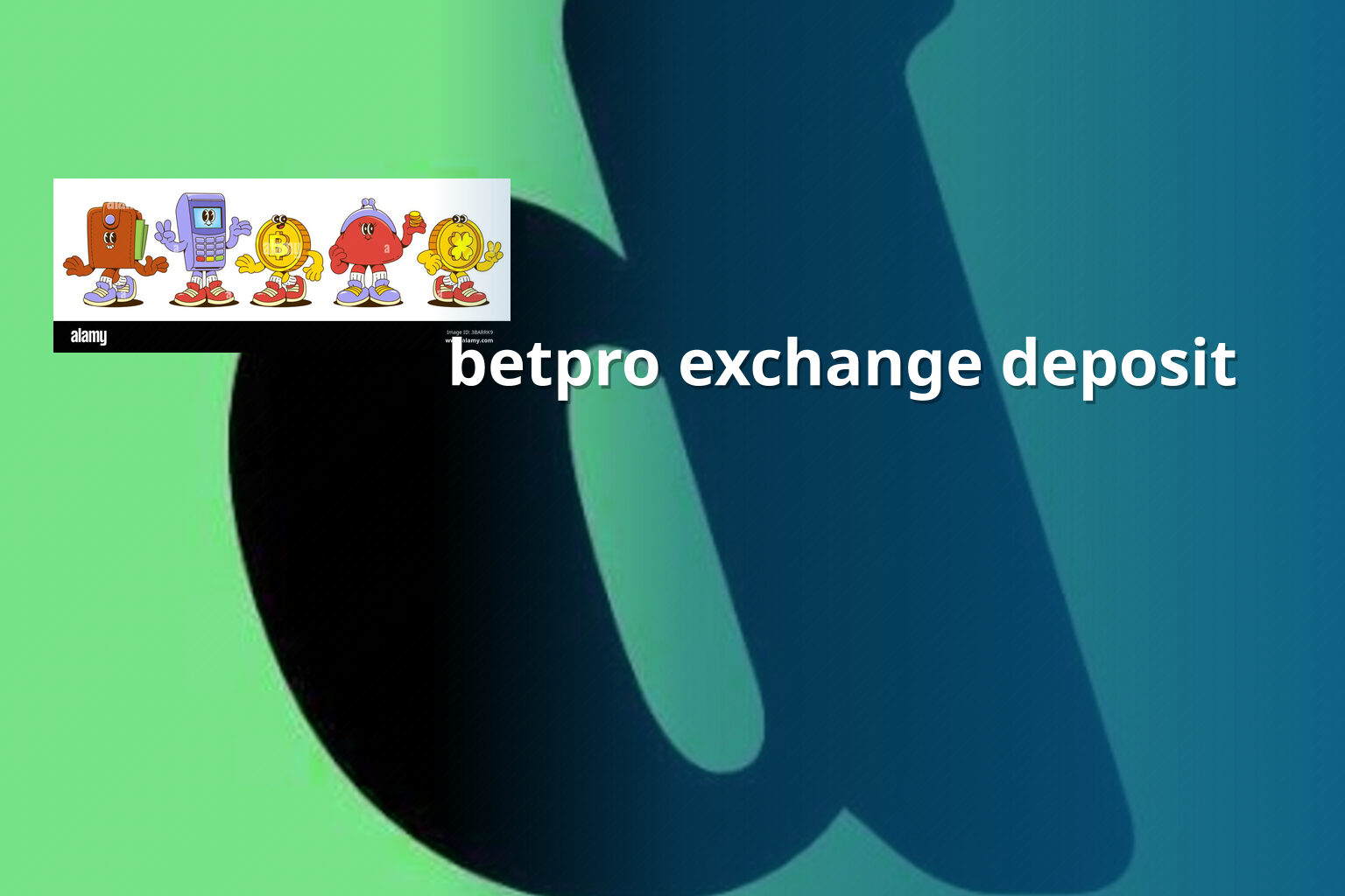 betpro exchange deposit - gaming_brand