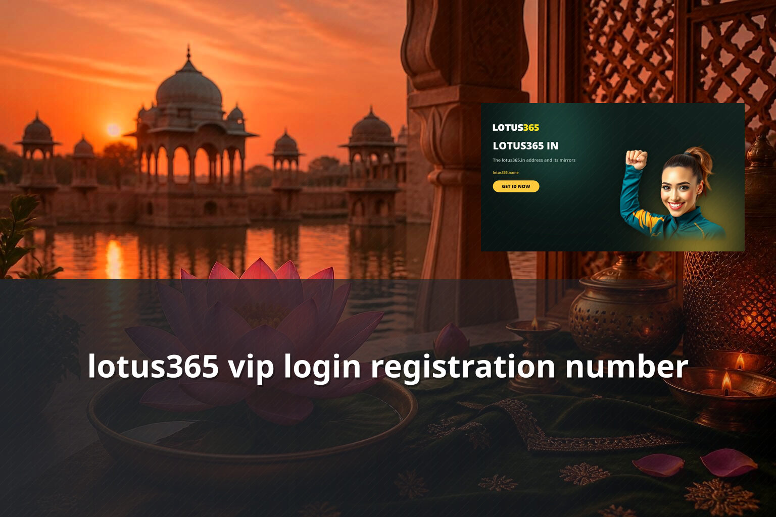 lotus365 vip login registration number - gaming_brand