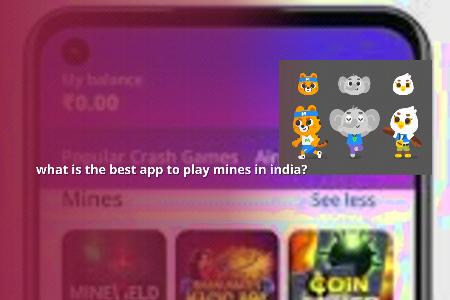 what is the best app to play mines in india? - mines_game
