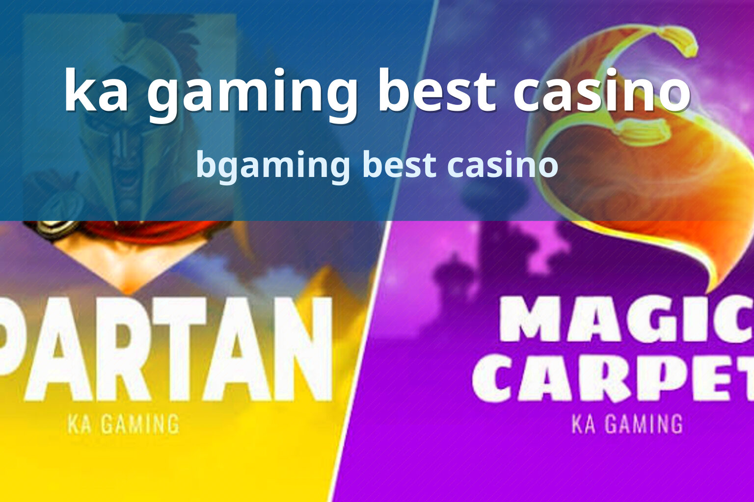 ka gaming best casino bgaming best casino