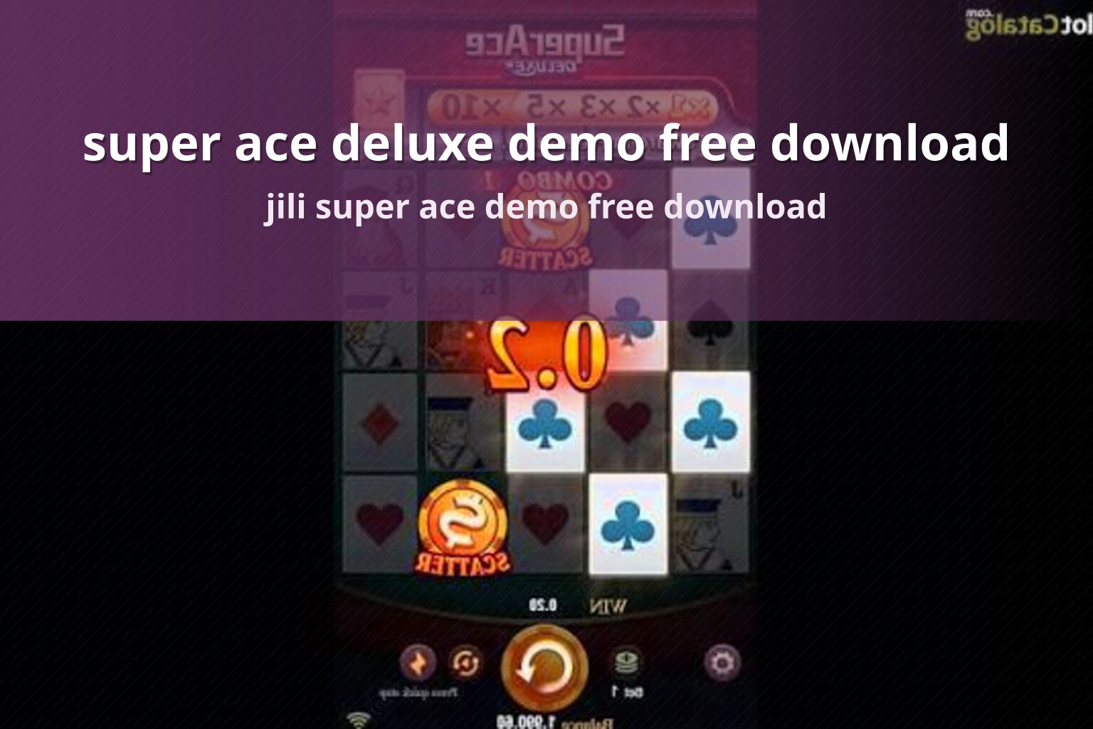 super ace deluxe demo free download jili super ace demo free download