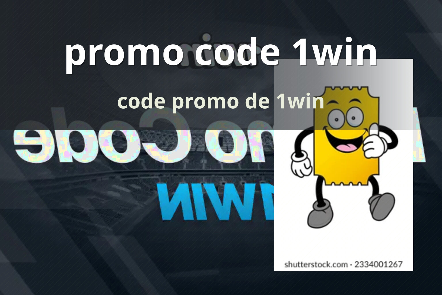 promo code 1win code promo de 1win