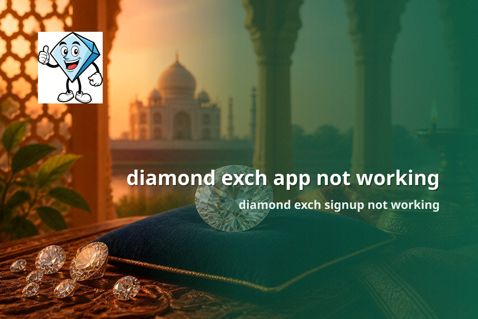 diamond exch app not working diamond exch signup not working