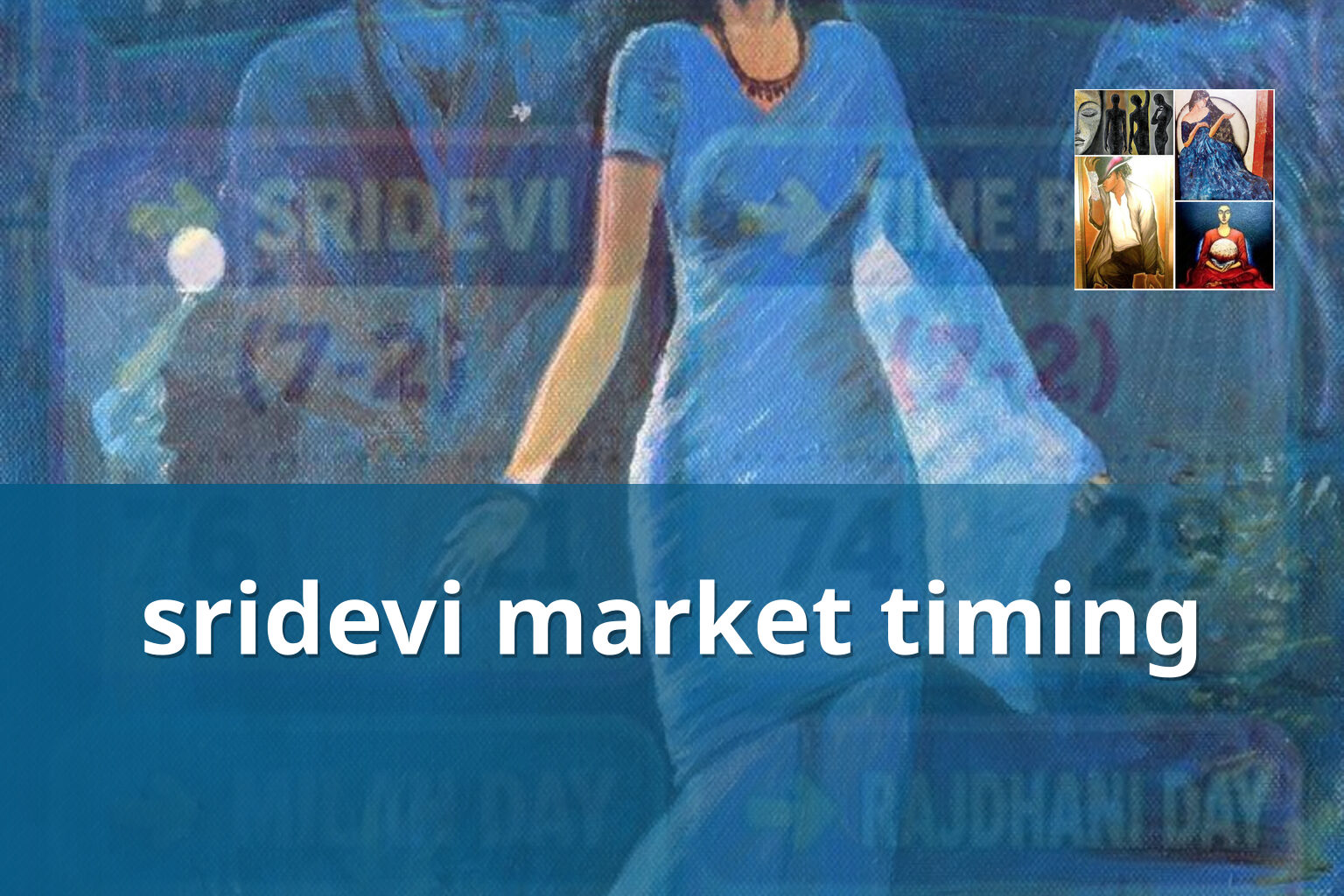 sridevi market timing - online_gaming