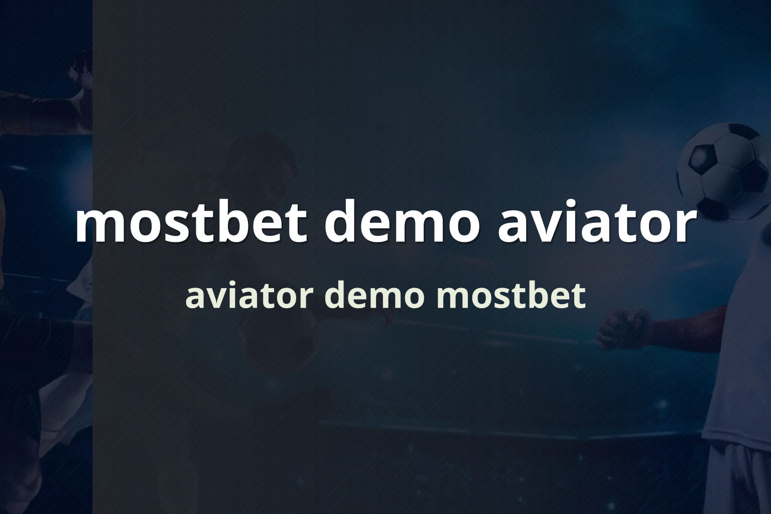 mostbet demo aviator aviator demo mostbet