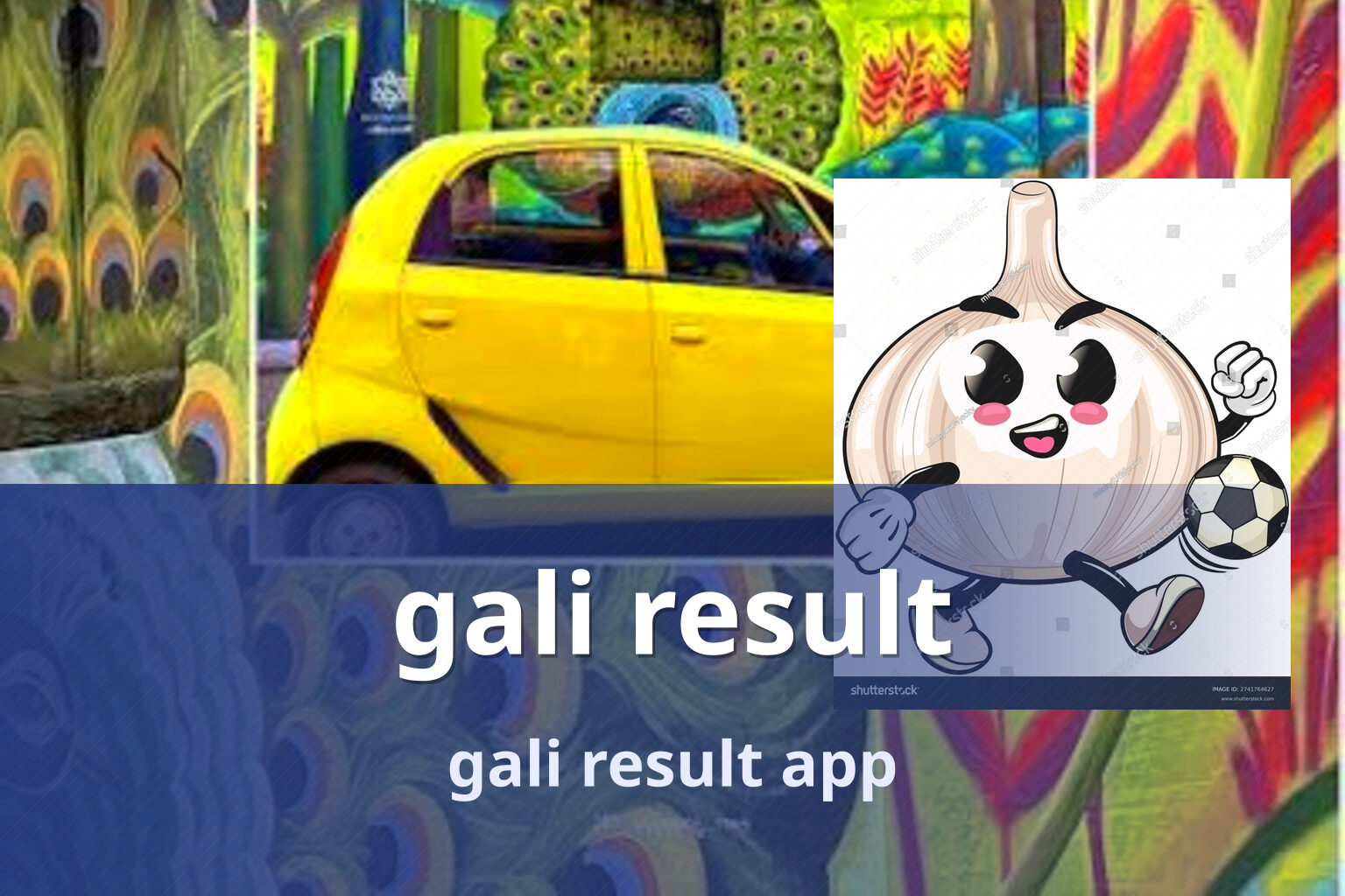 gali result gali result app