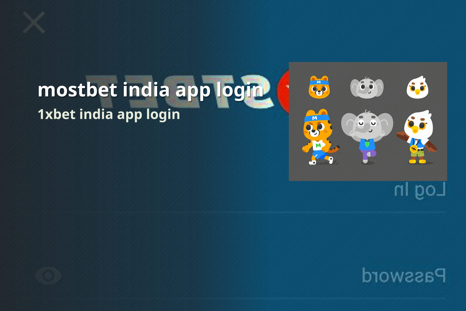 mostbet india app login 1xbet india app login