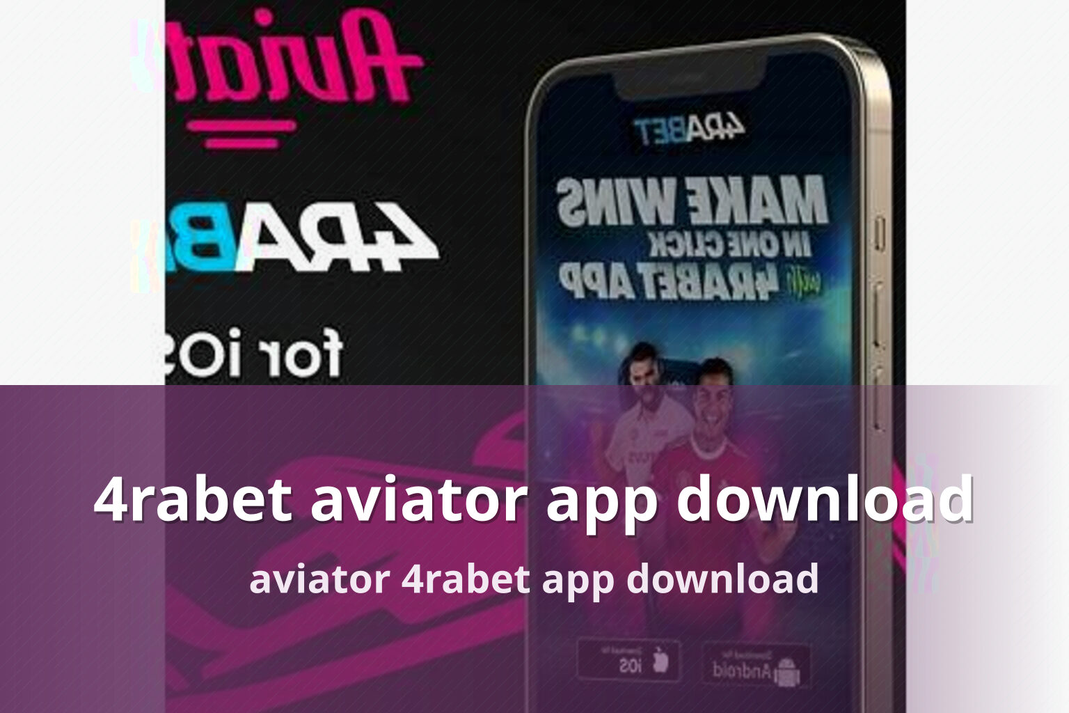 4rabet aviator app download aviator 4rabet app download