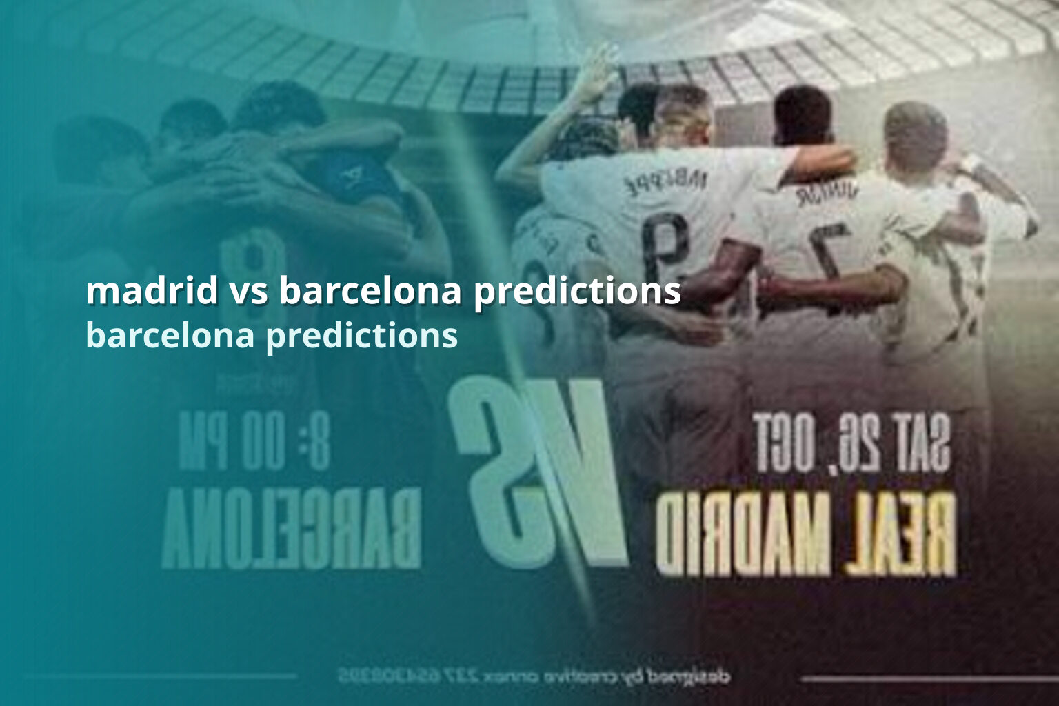 madrid vs barcelona predictions barcelona predictions