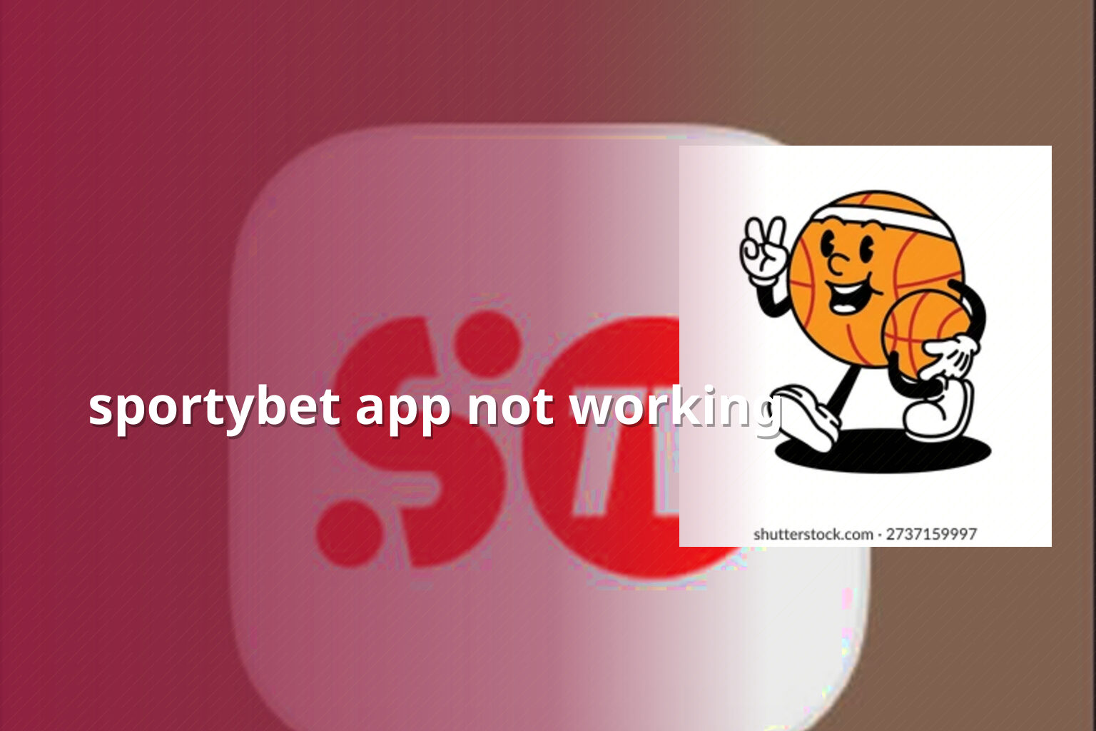 sportybet app not working - gaming_brand