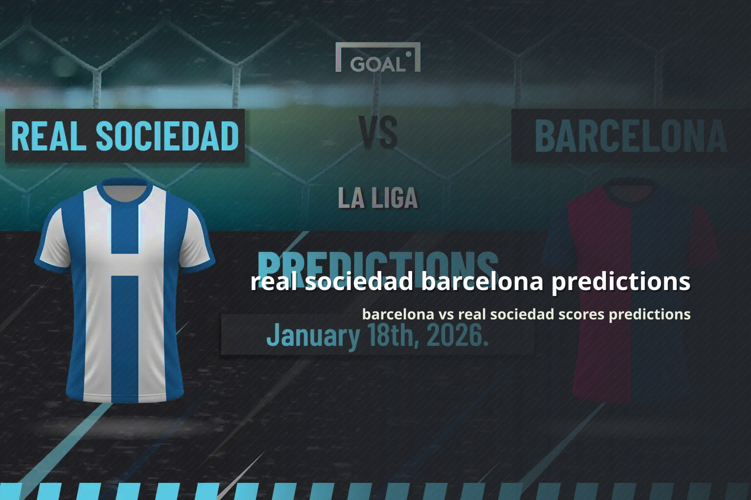 real sociedad barcelona predictions barcelona vs real sociedad scores predictions