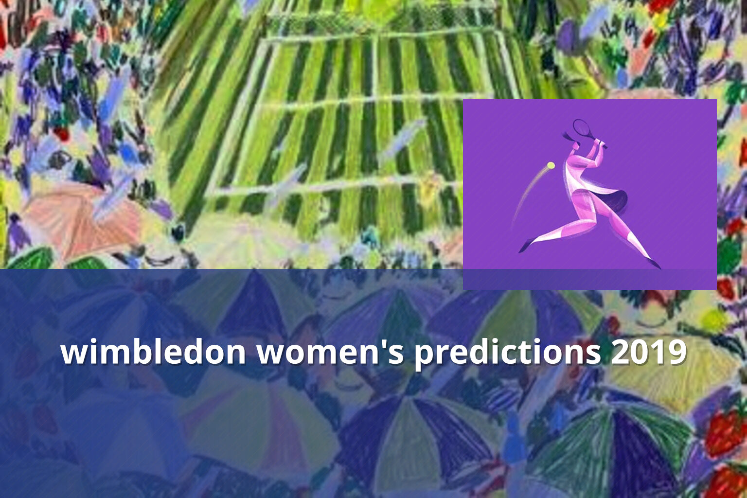 wimbledon women's predictions 2019 - sportsbook