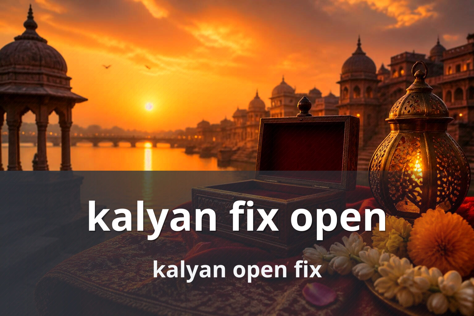 kalyan fix open kalyan open fix