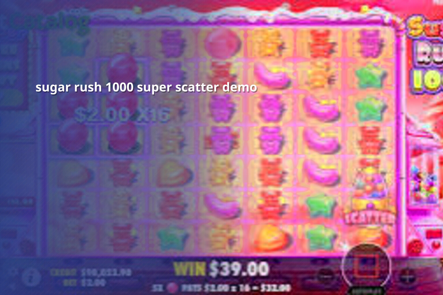 sugar rush 1000 super scatter demo - slots