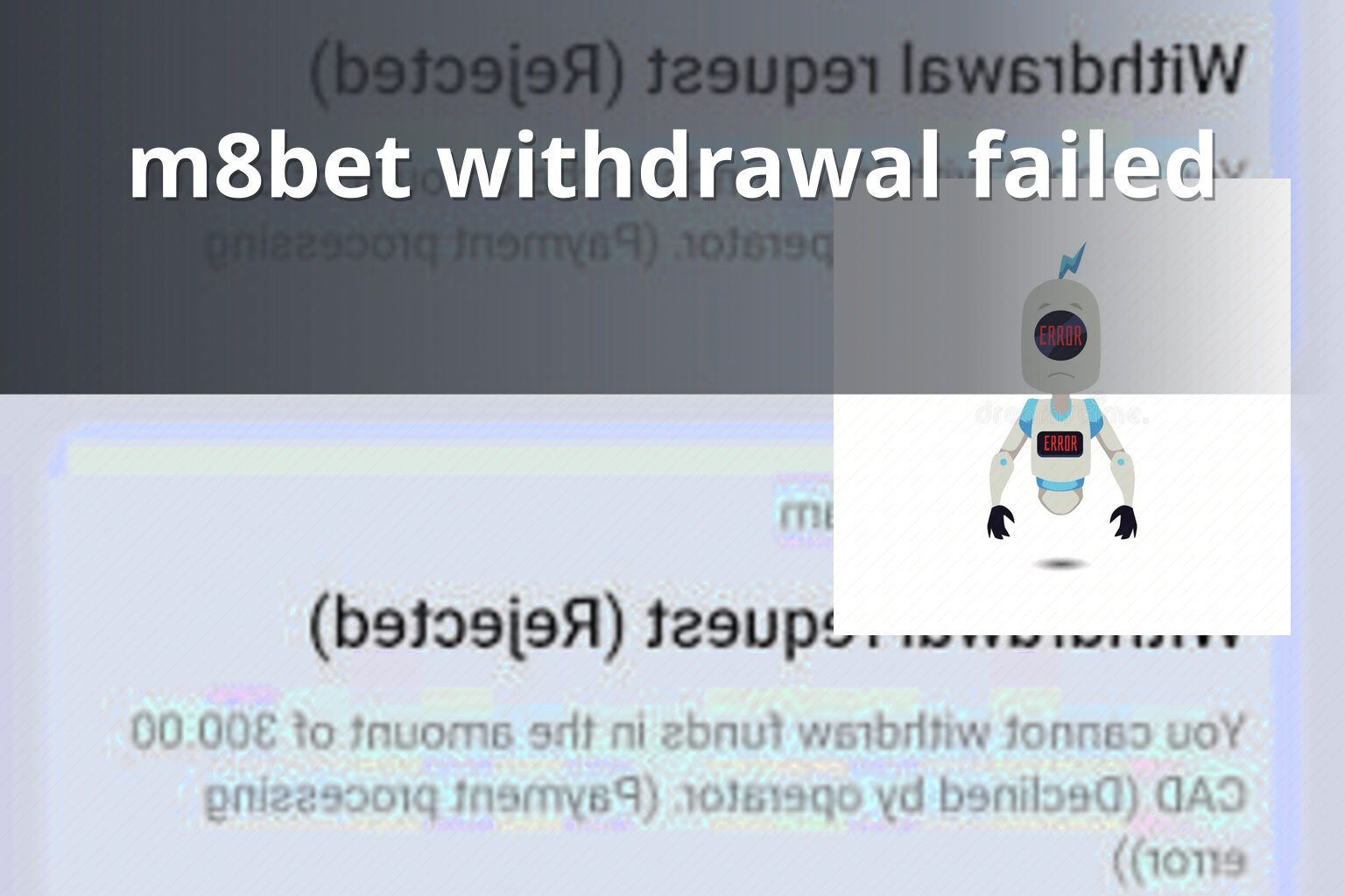 m8bet withdrawal failed - online gaming transaction support