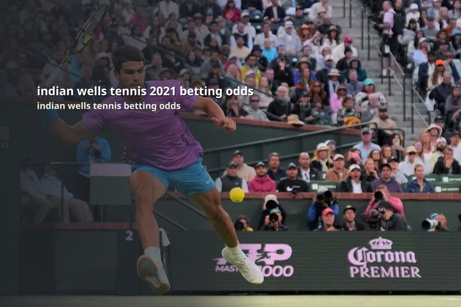 indian wells tennis 2021 betting odds indian wells tennis betting odds