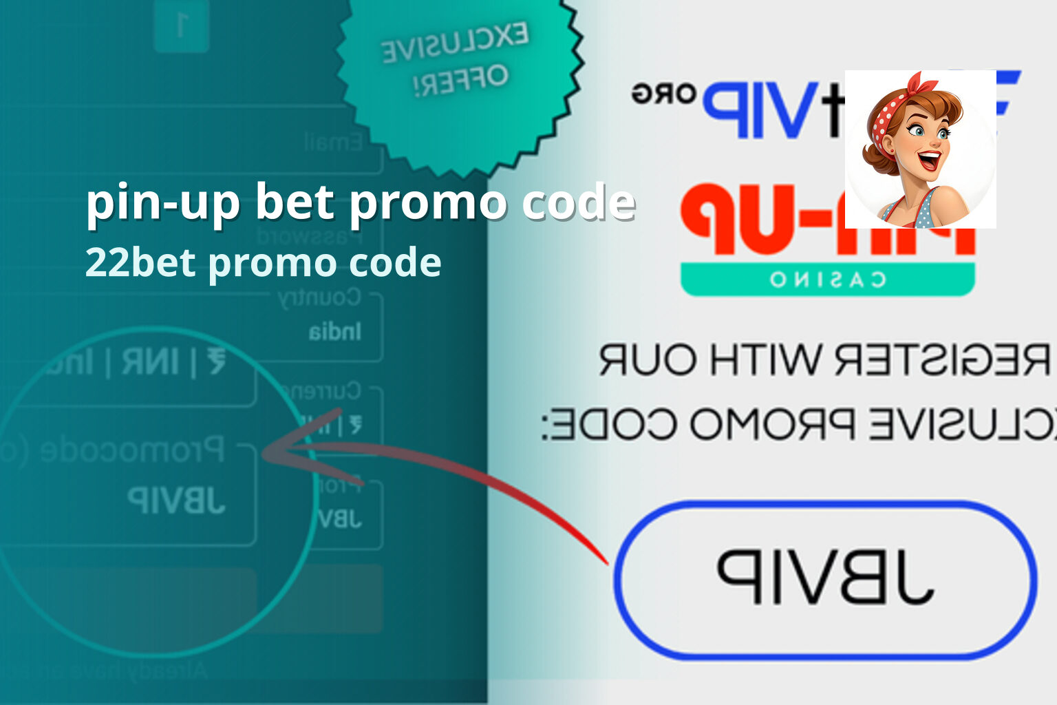 pin-up bet promo code 22bet promo code
