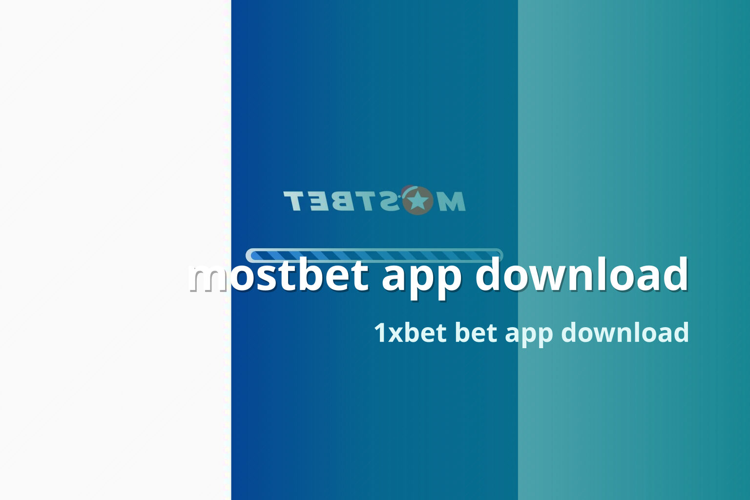 mostbet app download 1xbet bet app download