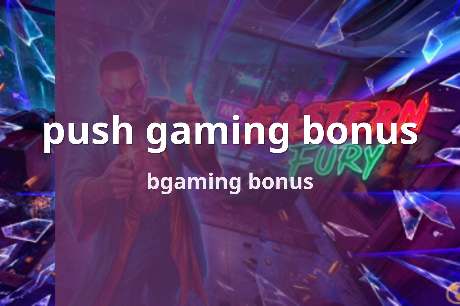 push gaming bonus bgaming bonus