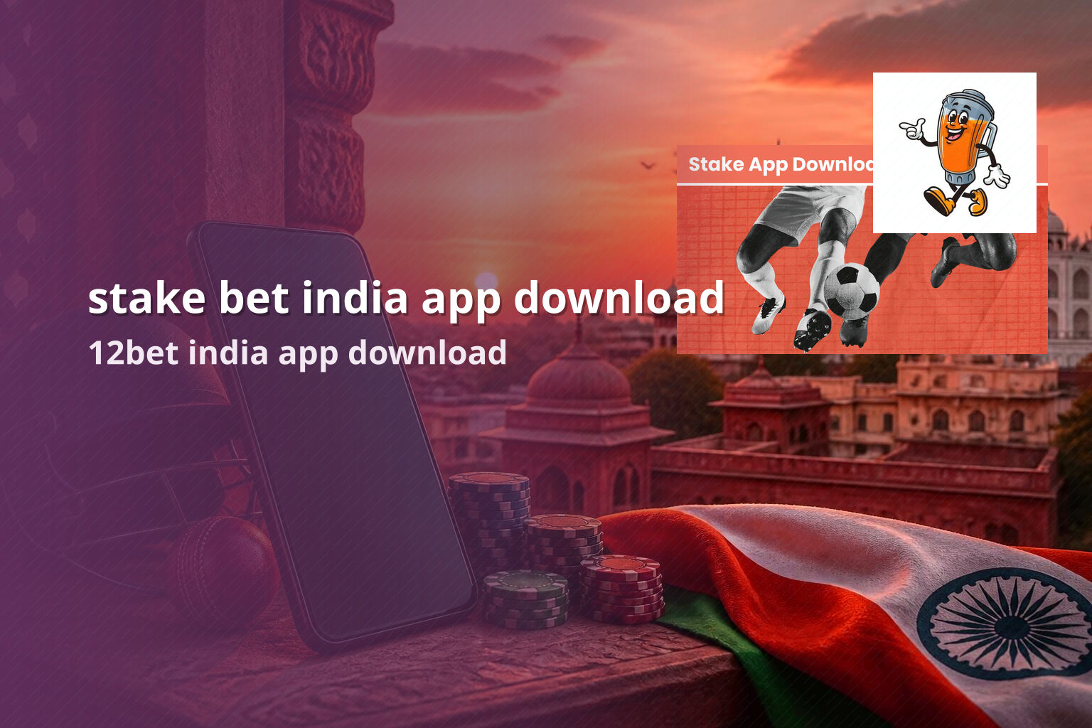 stake bet india app download 12bet india app download