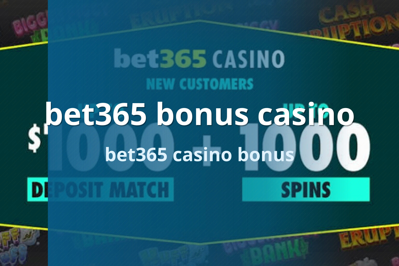 bet365 bonus casino - gaming_brand