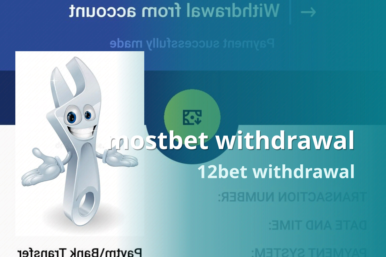 mostbet withdrawal 12bet withdrawal