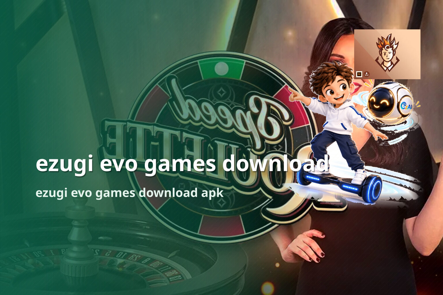 ezugi evo games download ezugi evo games download apk