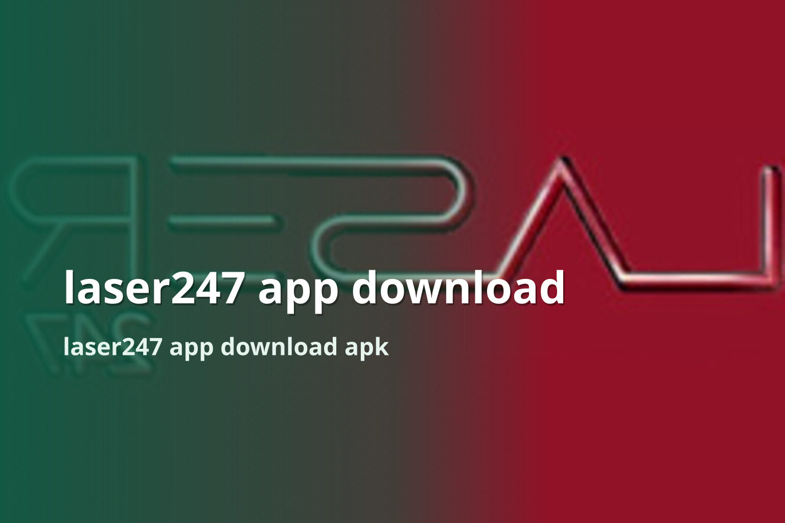 laser247 app download - gaming_brand