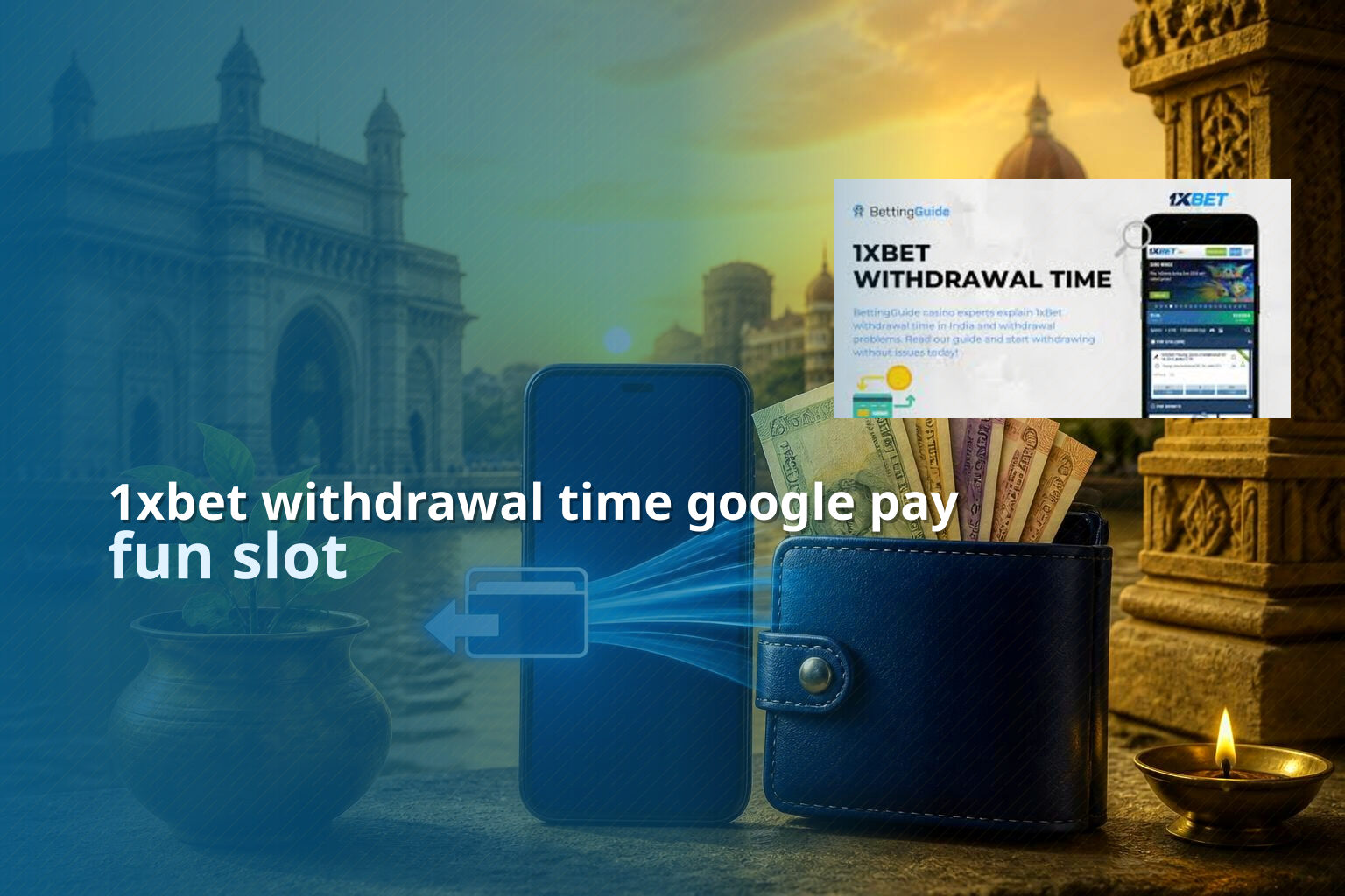 1xbet withdrawal time google pay fun slot