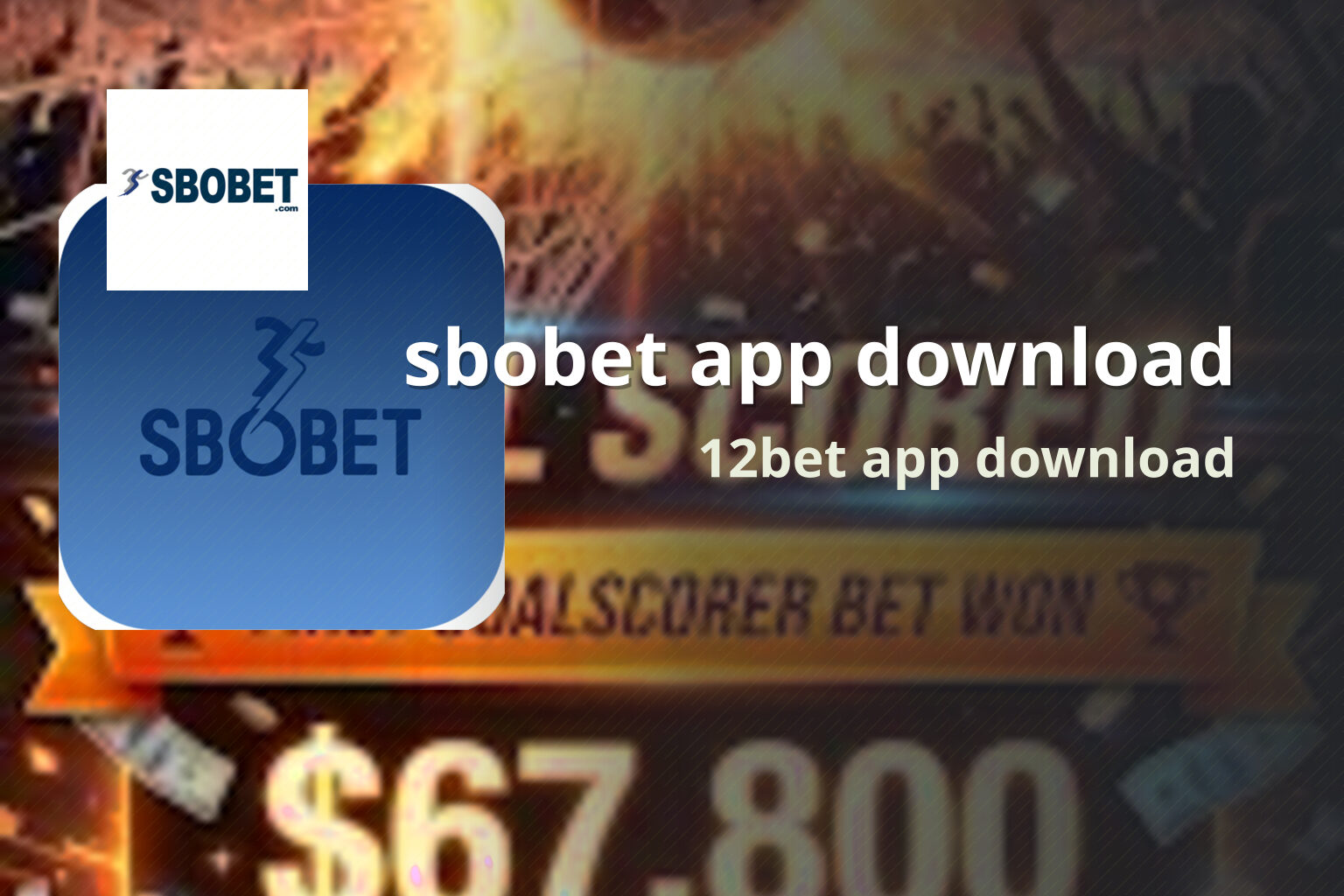 sbobet app download 12bet app download