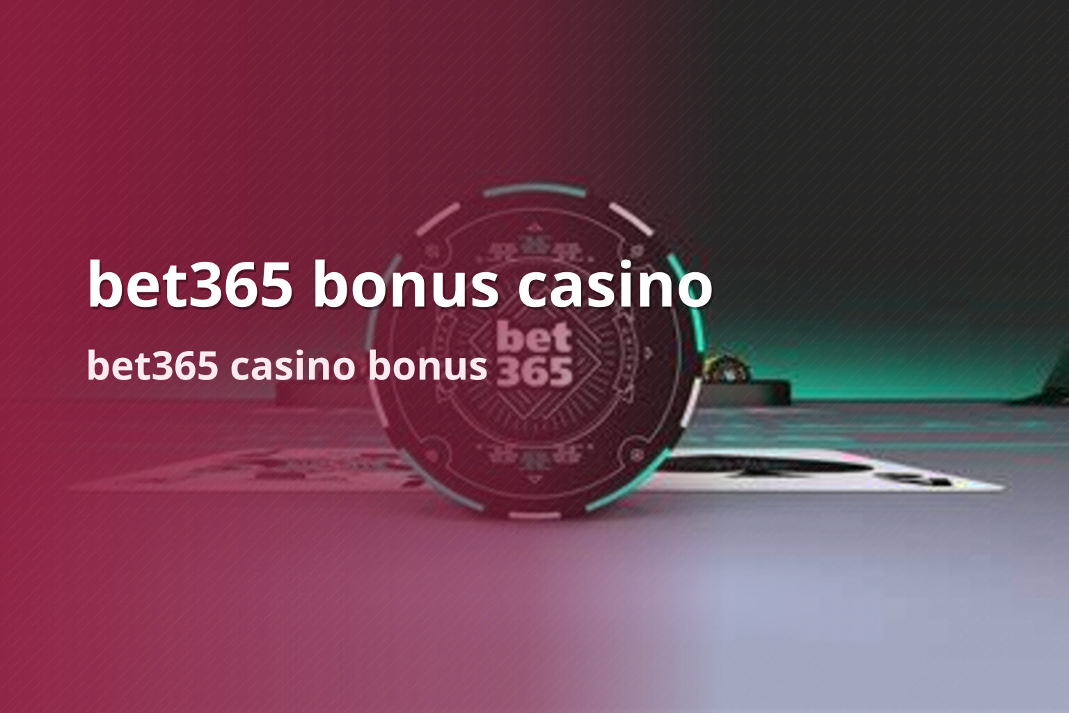 bet365 bonus casino bet365 casino bonus