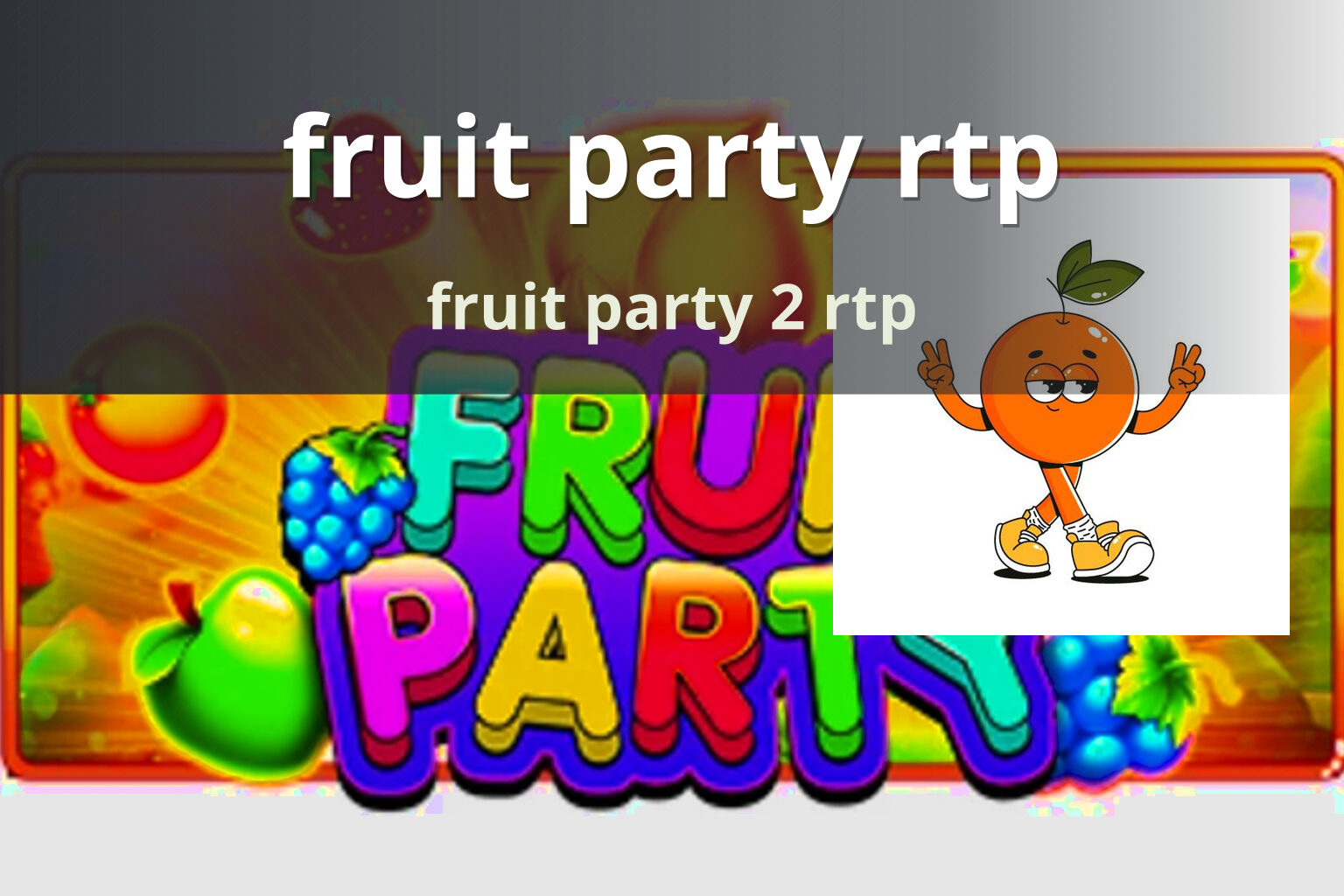 fruit party rtp fruit party 2 rtp