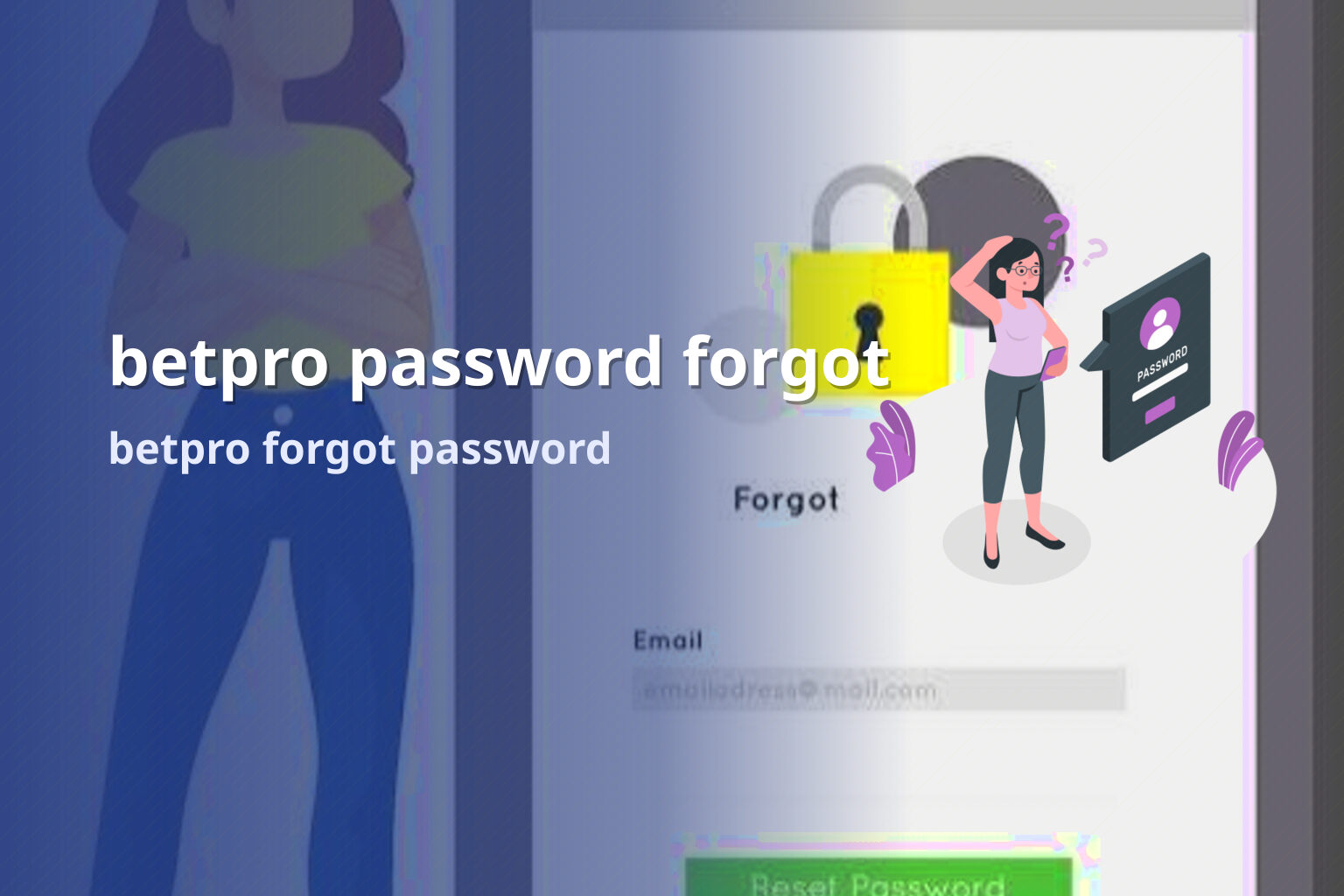 betpro password forgot betpro forgot password