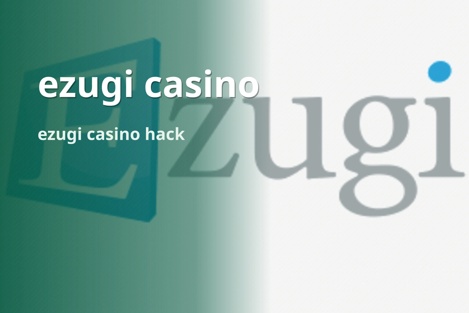 ezugi casino ezugi casino hack