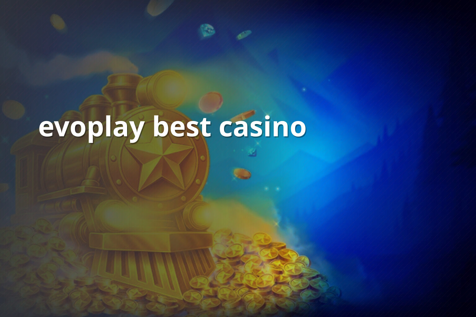 evoplay best casino - casino