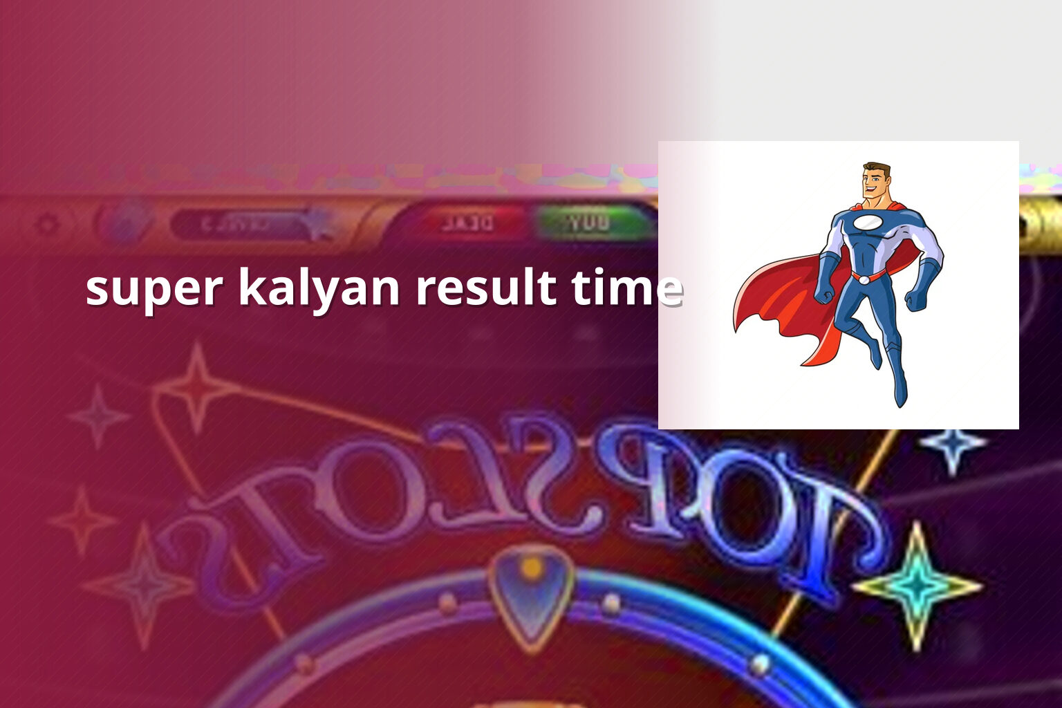 super kalyan result time - matka_satta